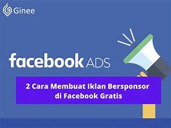 Cara Membuat Iklan Fb Bersponsor