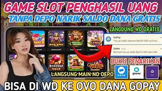 Game Slot Tanpa Deposit Bisa Wd Ke Dana 2023