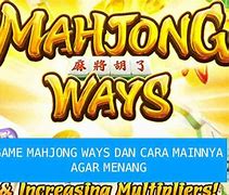 Tutorial Cara Main Slot Mahjong Agar Menang Terus 2024